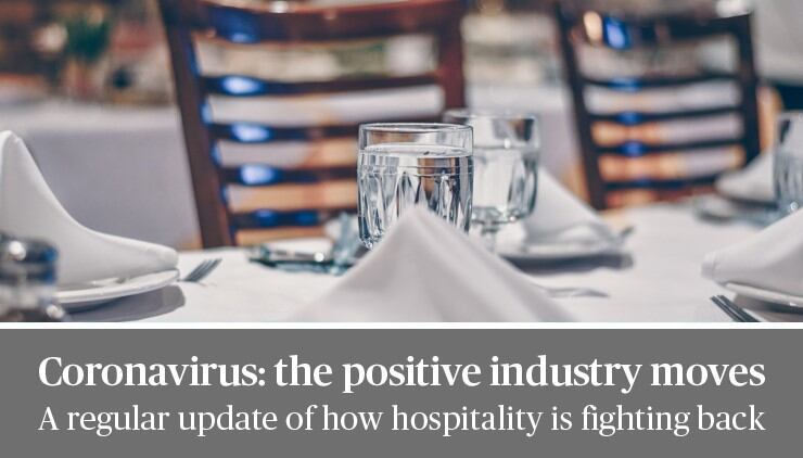 Coronavirus: the positive hospitality industry moves