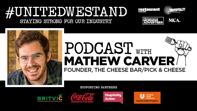 Podcast: Mathew Carver on helping his artisan cheesemakers survive the crisis