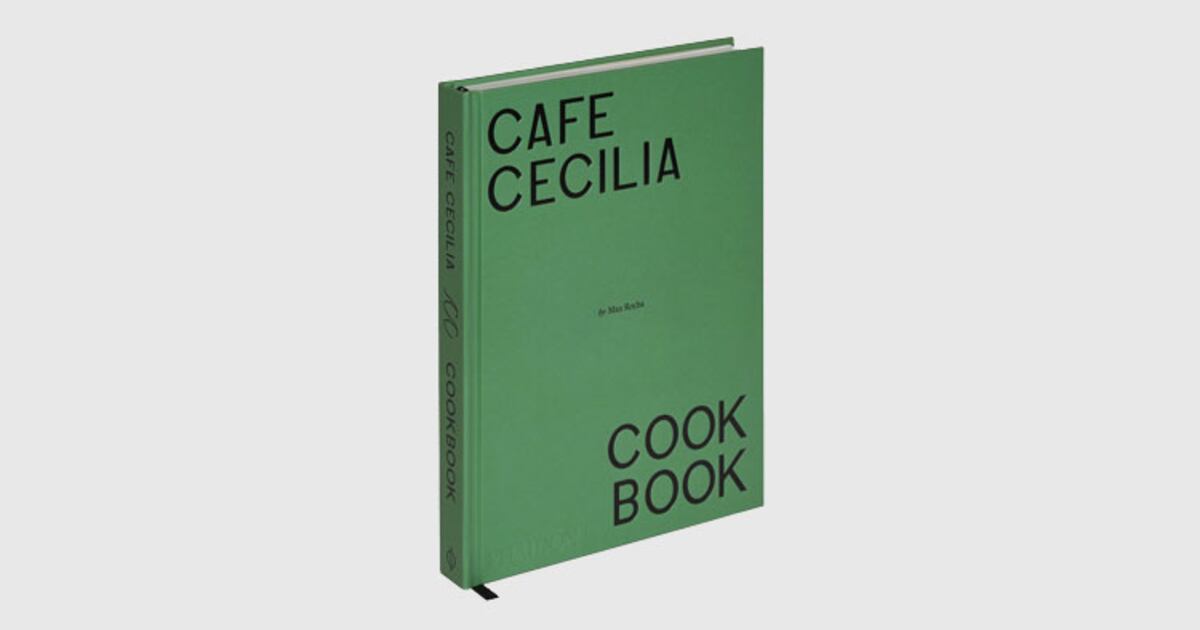 Max Rocha Cafe Cecilia cookbook