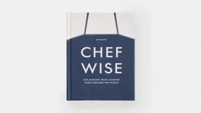 Chefwise book featuring advice from 100 of the world's top chefs 